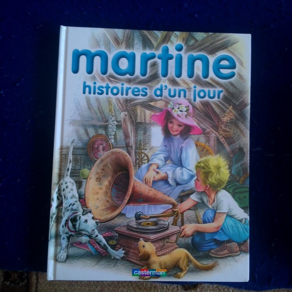 Martine Histoires d'un Jour  by Gilbert Delahaye 1996 French New Hardcover